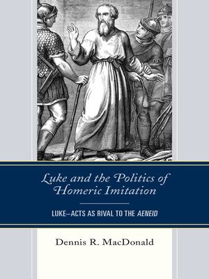 cover image of Luke and the Politics of Homeric Imitation